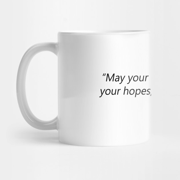 "May your choices reflect your hopes, not your fears.” Nelson Mandela